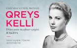 “Qreys Kelli: şahzadə və stil ikonası” sərgisi açılır
