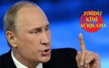 Vladimir Putindən sərt açıqlama