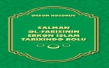 “Salman əl-Farisinin erkən islam tarixində rolu”