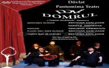 “Dəli Domrul” Dövlət Pantomima Teatrında