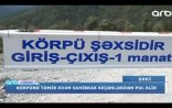 Şəkidə “Dəli Domrul” peyda oldu - Körpüdən keçəndən 1 manat alır