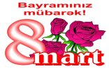 ANA, QADIN, QIZ- BAYRAMINIZ MÜBARƏK!