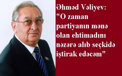YAP-sı məsləhət bilsə...