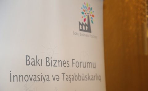 “Baku Business Factory” təşəbbüskarlıq mövzusunda biznes forum keçirib - FOTOLAR