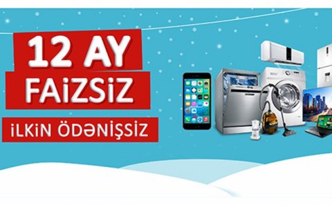 “İlkin ödənişsiz”, “Faizsiz” kampaniyanın fırıldağı - Diqqətli olun