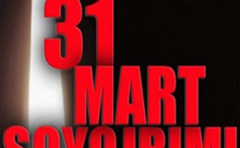 31 Mart – Azərbaycanlıların Soyqırımı Günüdür