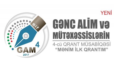 Gənc alim və mütəxəssislərin 4-cü birgə qrant müsabiqəsi