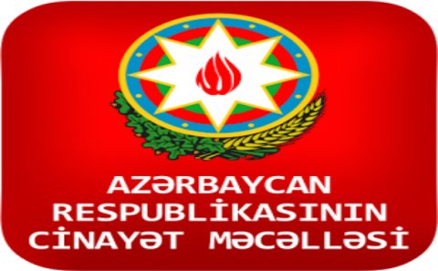 Cinayət Məcəlləsinə azadlıqdan məhdudlaşdırılması cəzası əlavə edilir