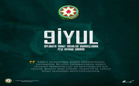9 iyul -Azərbaycan Respublikasında diplomatik xidmətin 100 illiyi