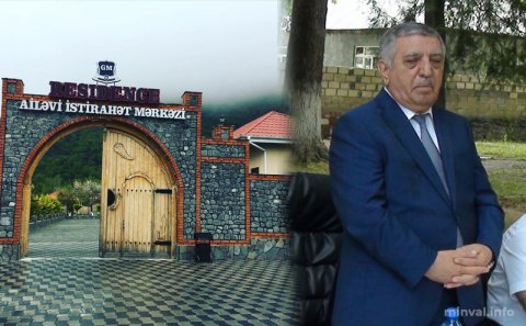İcra başçısının Qaxda milyonluq istirahət mərkəzi – FOTOLAR