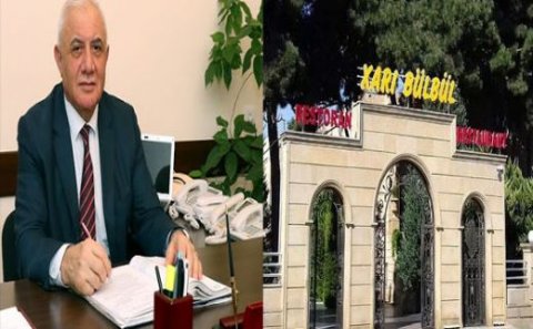 Prorektorun restoran biznesi: İlham Pirməmmədov “Xarı Bülbül“ü necə açıb?